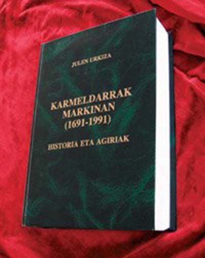 Karmeldarrak Markinan (1691-1991)